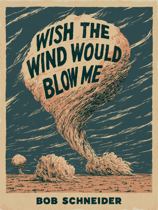 "Wish The Wind Would Blow Me" - Limited Edition Signed Song Title Print - Version 2